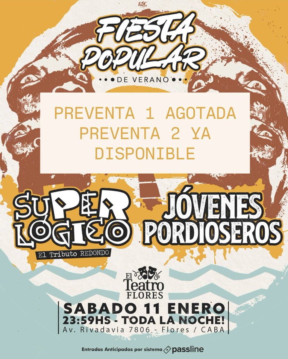 Superlogico (@superlogicook) on Twitter photo FIESTA POPULAR DE VERANO
SUPERLÓGICO + JÓVENES PORDIOSEROS
📅 Sábado 11/1
🕛 23:59 hs
📍 <a href="/TeatroFlores/">Teatro Flores 🎭</a>
🎫 passline.com/eventos/fiesta…
🔞 Evento apto para mayores de 18 años FIESTA POPULAR DE VERANO
SUPERLÓGICO + JÓVENES PORDIOSEROS
📅 Sábado 11/1
🕛 23:59 hs
📍 <a href="/TeatroFlores/">Teatro Flores 🎭</a>
🎫 passline.com/eventos/fiesta…
🔞 Evento apto para mayores de 18 años