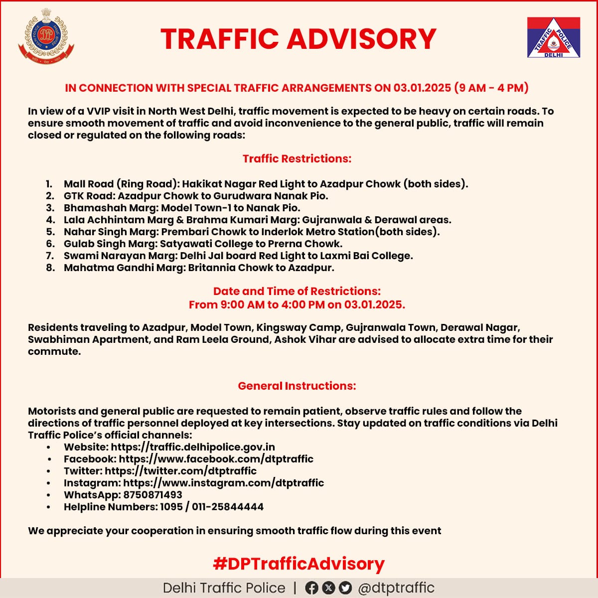 dtptraffic's tweet photo. Traffic Advisory

Special traffic arrangements will be effective from 09:00 AM to 04:00 PM on 03.01.2025. 

Kindly follow the advisory. 

#DPTrafficAdvisory https://t.co/joqrJemrCK