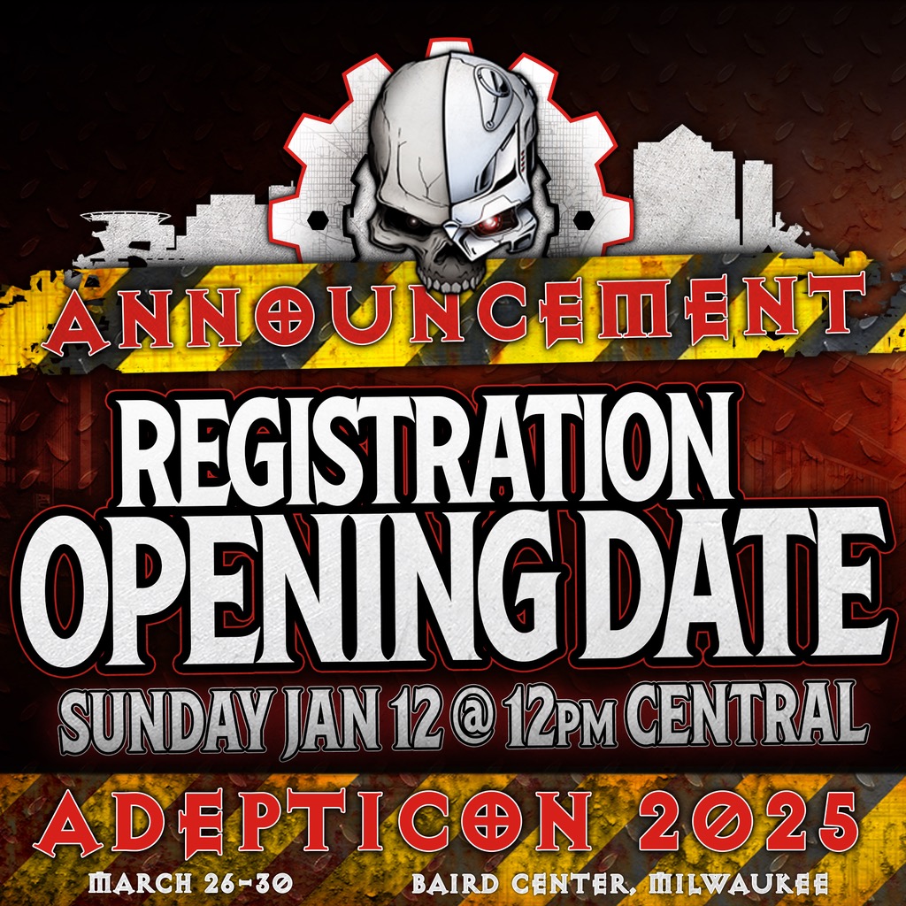 Mark your calendars and set your alarms! Registration for AdeptiCon 2025 opens Sunday, January 12th at NOON Central (12:00 PM CST). We recommend that interested attendees peruse the preview schedule ( cvent.me/LY2edE ) to get familiar with the events currently available