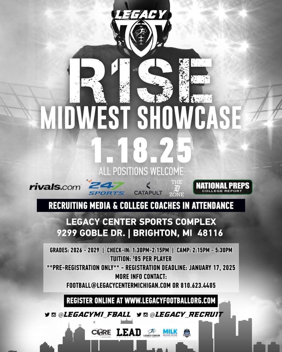 LegacyMI_FBall's tweet photo. 2025 Legacy R1SE Scouting Media Showcase 
Compete against the best talent in the Midwest! Hosted at The Legacy Center Sports Complex in Brighton, MI. This event is limited to 350 student athletes. The event will be Sold Out. Agenda includes competitive testing, positional work, group drills and competitive 1v1s, & 3v3s, & BEST OF THE BEST at the end. 

Scouting Media in Attendance: @catapultsports @TheD_Zone @Sportsinthed_ @NPShowcases @AllenTrieu @Bryan_Ault @PrepRedzoneMI @PrepRedzoneOH 

Register @ https://t.co/lVcMtei4KJ