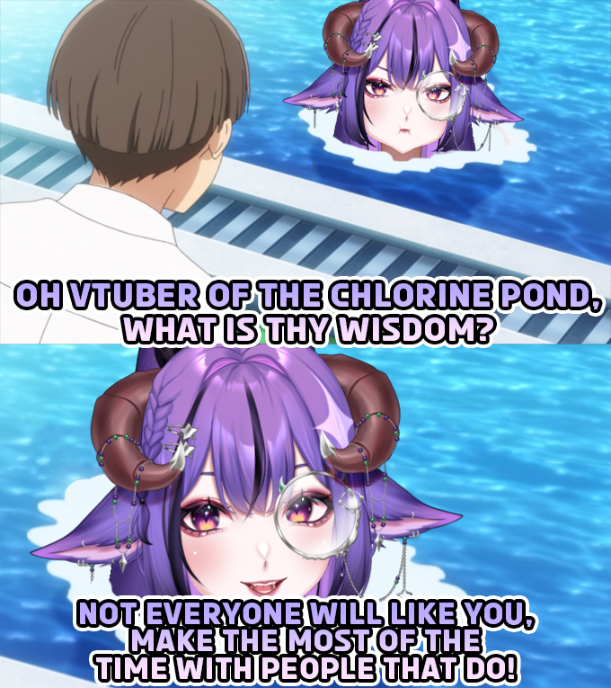 kuromiyalucien's tweet image. Oh VTuber of the chlorine pond, what is thy wisdom?