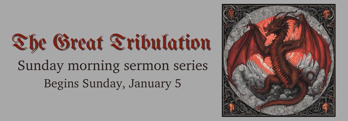 This Sunday, Pastor Daniel Ausbun begins a new sermon series on what Jesus described as a, "great distress" from Matthew 24:21 - join us Sunday, January 5, 2025 at 8:45 &amp; 11:15 am #TheGreatTribulation 🐉