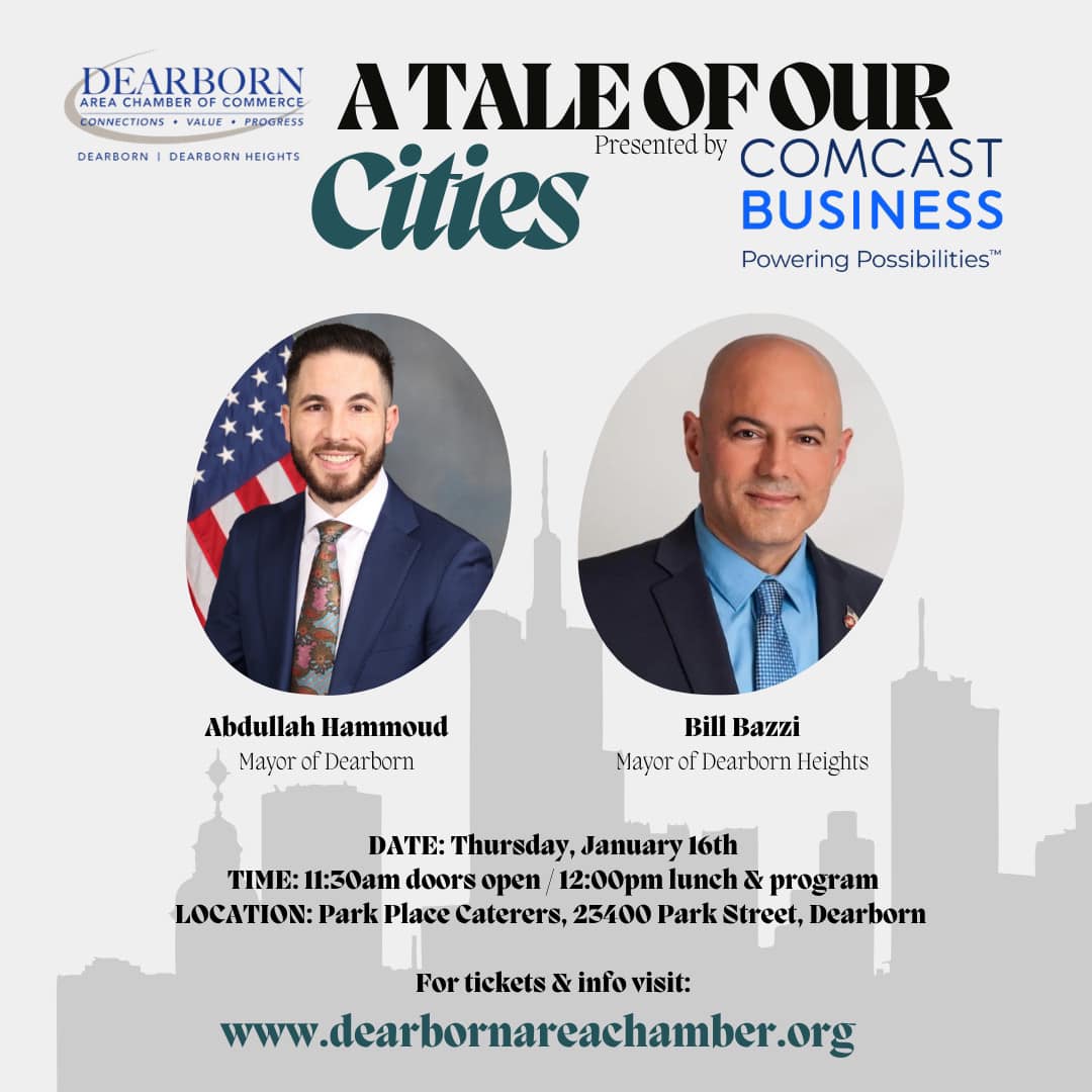 Hear the mayors' 2025 plans directly from them. Join the Dearborn Area Chamber of Commerce at A Tale of Our Cities Luncheon presented by <a href="/comcastbusiness/">Comcast Business</a>.  Tickets available at: dearbornareachamber.org
#Dearborn #DearbornHeights