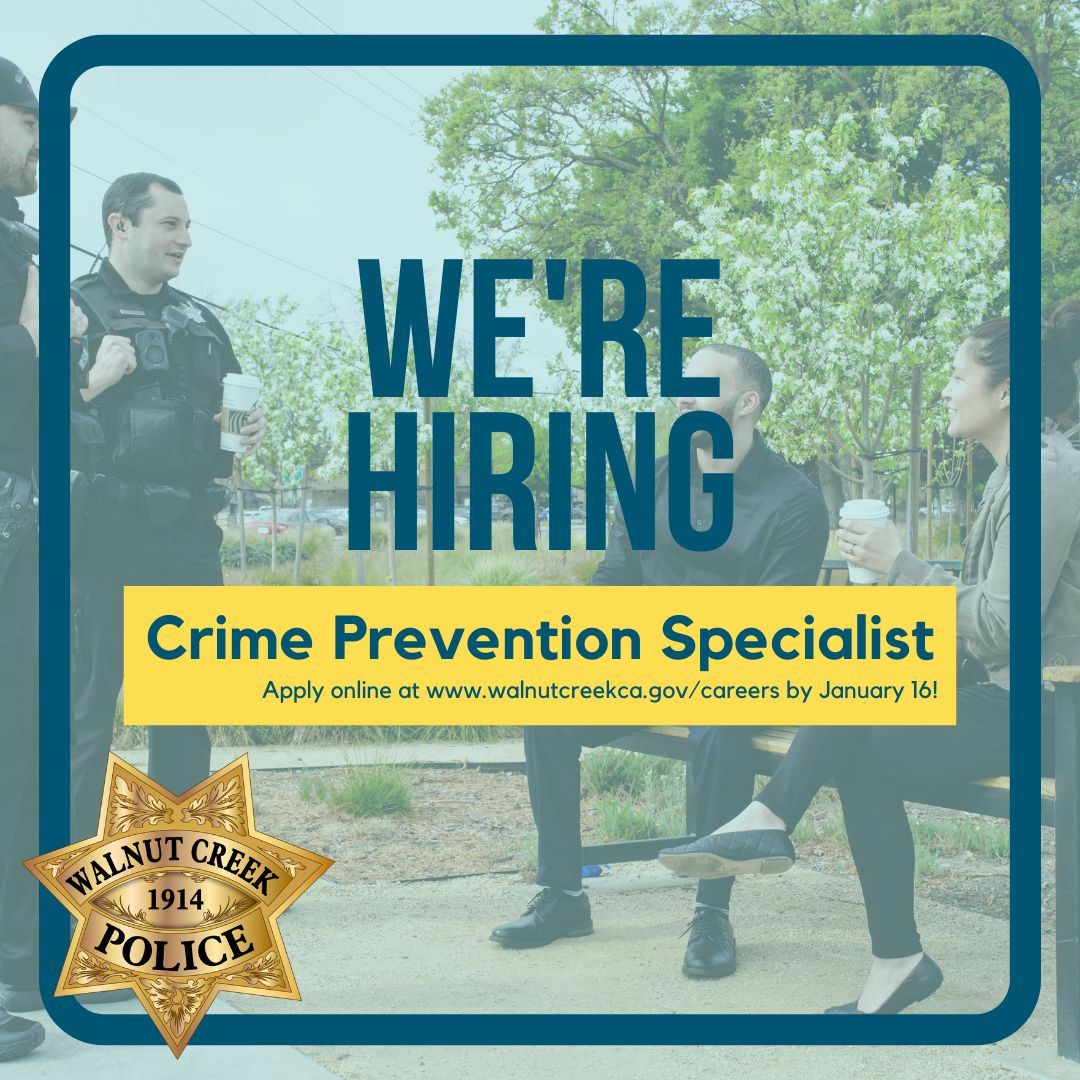 #ApplyNow to be the City’s 1st #CrimePreventionSpecialist! Support the PD by implementing crime prevention programs &amp; raising crime awareness through education &amp; outreach. 

Salary: $76,222 to $92,648

#applyonline at walnutcreekca.gov/careers by 1/16/25!