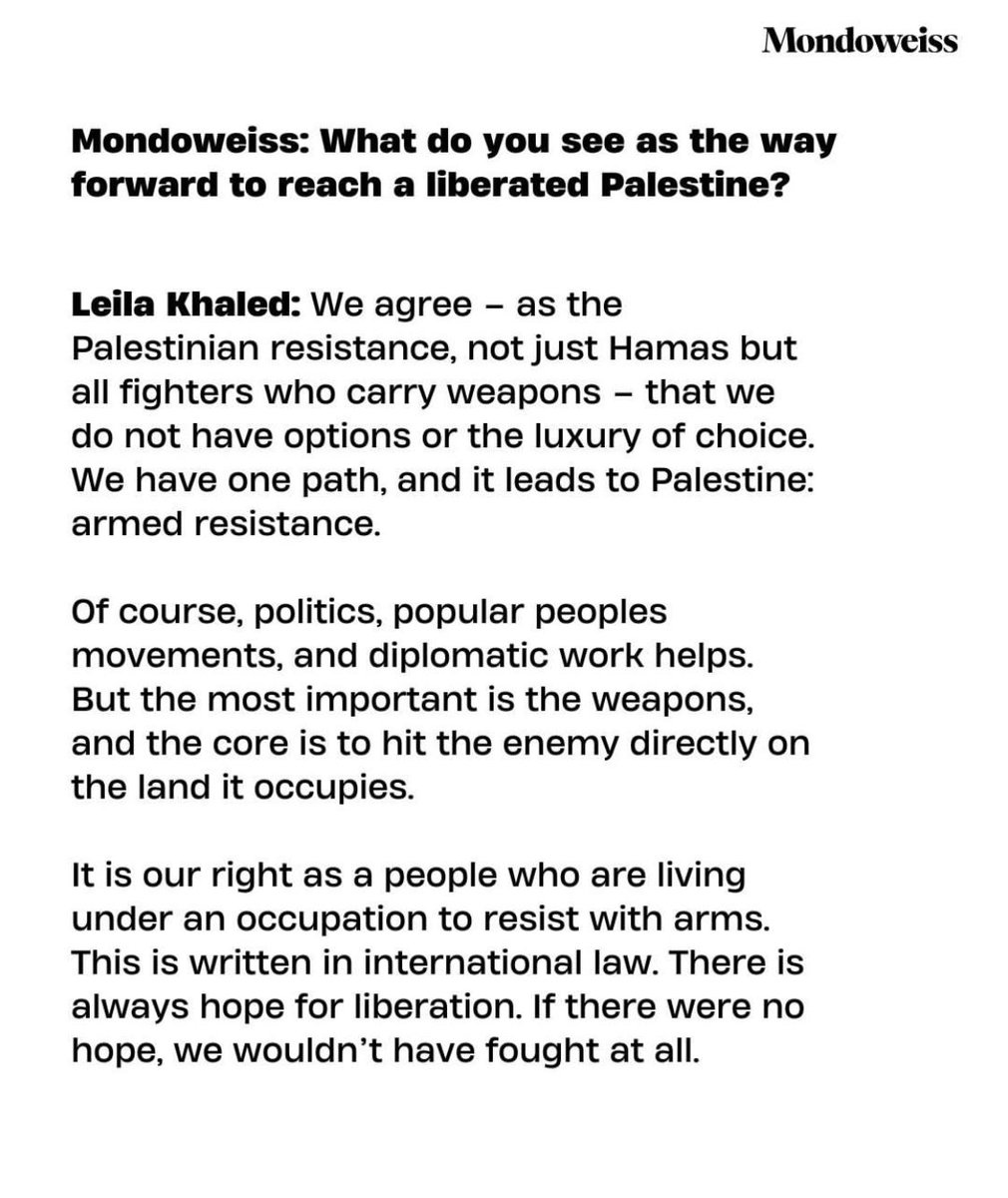 Full quote from Leila Khaled in recent interview with <a href="/Mondoweiss/">Mondoweiss</a>: