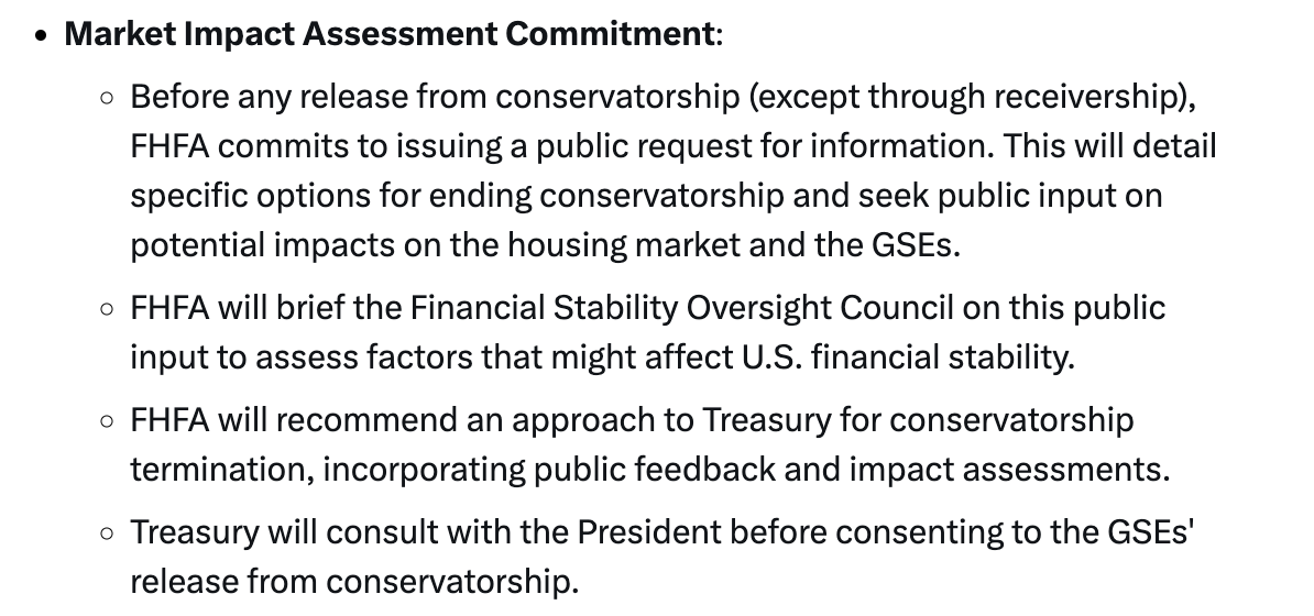Generally speaking, today's press release from Treasury and FHFA about Fannie and Freddie exiting the conservatorship boils down to a few concrete, observable steps. The thrust of the amendment focuses on Treasury forcing itself to be the final arbiter of the exit conditions,