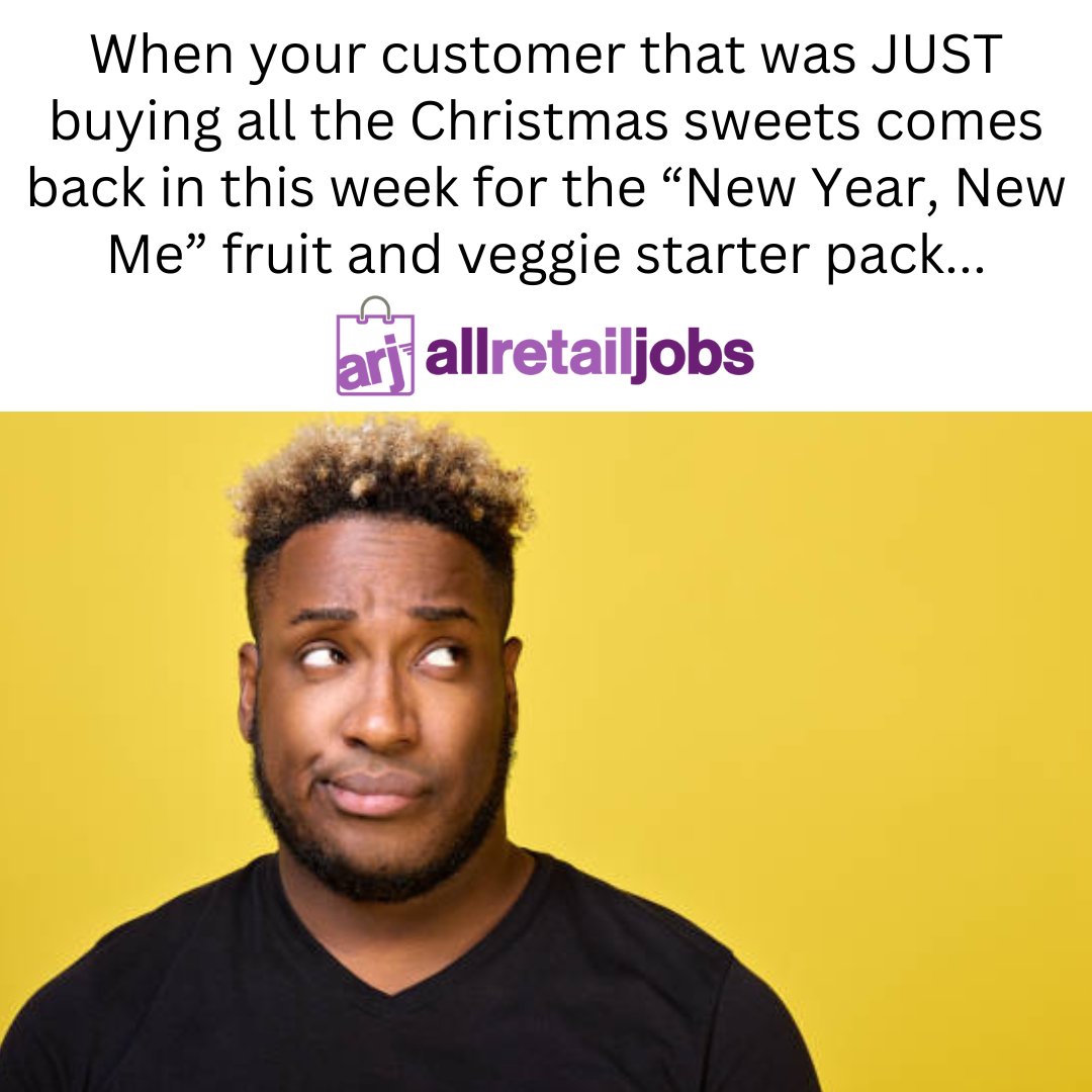 AllRetailJobs's tweet image. #retail #retailhumor #newyearnewme