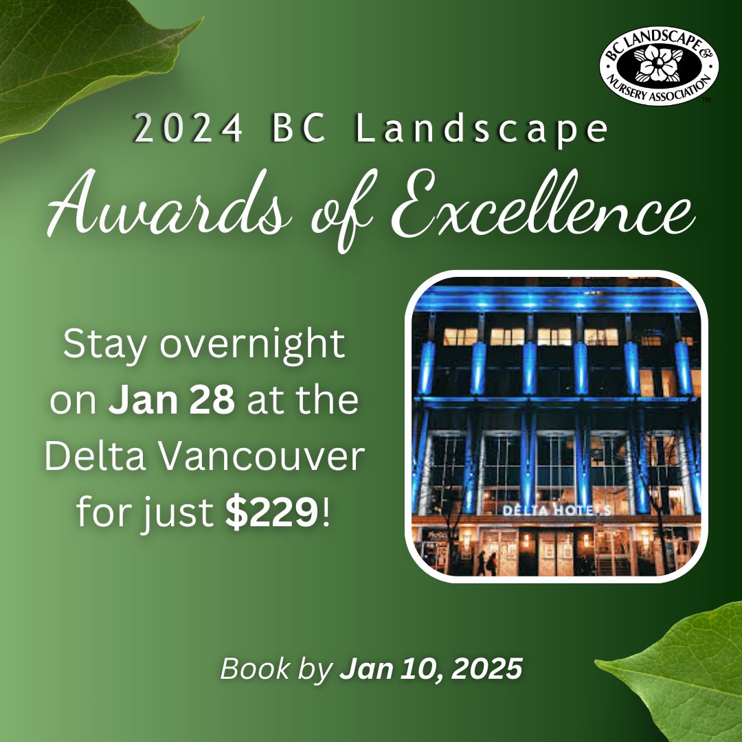 Hey landscapers, it's AWARDS SEASON! The 2024 LAE Reception will be held at @steamworksbrewpub on Jan 28, &amp; we've secured a special room rate at the <a href="/deltavancouver/">Delta Vancouver</a> so you can enjoy the night to its fullest!

Limited spots; deal ends Jan 10.
BOOK TODAY at marriott.com/event-reservat…