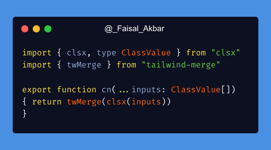 _Faisal_Akbar's tweet photo. Explanation of cn utility function from #shadcn/ui
The cn function combines two popular utilities:

1️⃣clsx - For conditionally joining CSS class names
2️⃣tailwind-merge - For merging Tailwind CSS classes intelligently, removing conflicts https://t.co/BwbMyucoNV