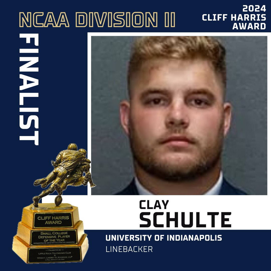 𝟮𝟬𝟮𝟰 𝗖𝗹𝗶𝗳𝗳 𝗛𝗮𝗿𝗿𝗶𝘀 𝗔𝘄𝗮𝗿𝗱 𝗙𝗶𝗻𝗮𝗹𝗶𝘀𝘁 𝗗-𝗜𝗜
Congrats to D-II finalist Clay Schulte, a Linebacker from University of Indianapolis! 
<a href="/NCAADII/">NCAA Division II</a> <a href="/NCAA_PR/">NCAA News</a> <a href="/IUIndianapolis/">IU Indianapolis</a> <a href="/ClaytonSchulte1/">Clayton</a> <a href="/GLVCsports/">Great Lakes Valley Conference</a> 

Thank you to @wljsportslaw for sponsoring the trophies!