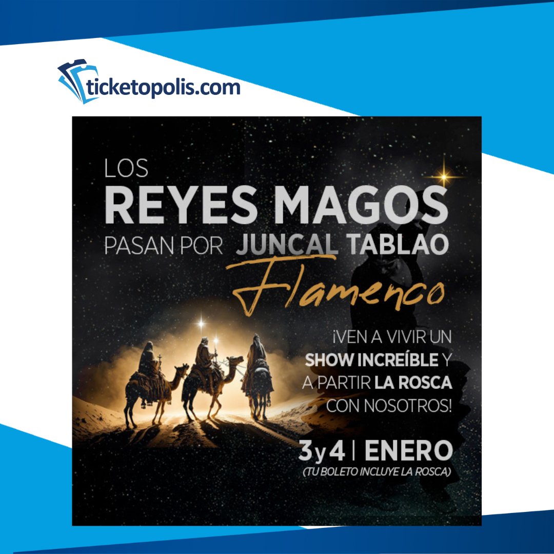 💃 ¡LOS REYES MAGOS PASAN POR JUNCAL TABLAO FLAMENCO! 💃

📅 3-4 de Enero, 10:00 pm.
📍 Juncal Tablao Flamenco, CDMX.
🎟️ Boletos en: ticketopolis.com/cuadroflamenco…

#Ticketopolis #TresAlBaile #ReyesMagos #JuncalTablaoFlamenco