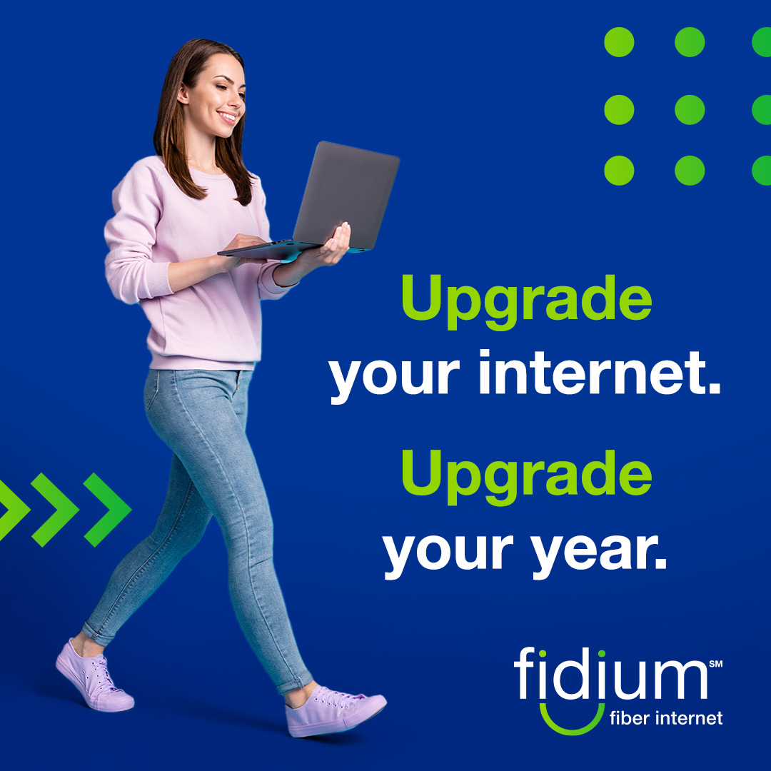 New Year, new possibilities. Let’s make 2025 your most connected year yet! Whether you're working smarter, streaming more, or connecting with loved ones, Fidium Fiber internet is here to deliver lightning-fast speeds and unbeatable reliability. ⚡ bit.ly/3aEEMpi