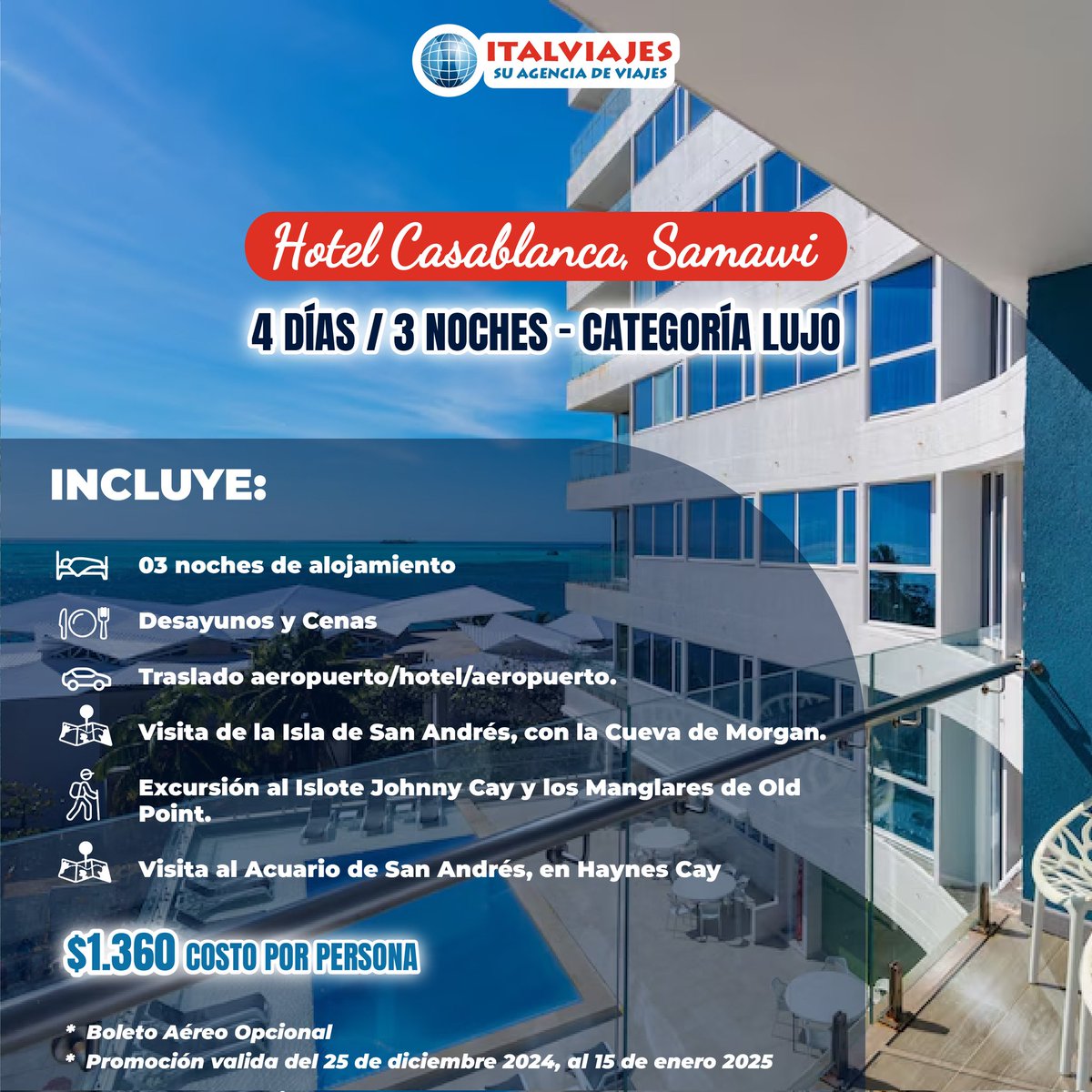 Italviajes te lleva a la isla #SanAndrés🏝️✈️ un auténtico paraíso que cuenta con sitios ideales para bucear.

📅 𝐃𝐄𝐒𝐃𝐄 𝟐𝟓/𝟏𝟐/𝟐𝟒 𝐇𝐀𝐒𝐓𝐀 𝟏𝟓/𝟎𝟏/𝟐𝟓
☀️𝟒 𝐃𝐢́𝐚𝐬 / 🌜𝟑 𝐧𝐨𝐜𝐡𝐞𝐬

Reservas, consultas y cotizaciones:
📱𝟬𝟰𝟭𝟰-𝟮𝟬𝟲-𝟭𝟴𝟭𝟱