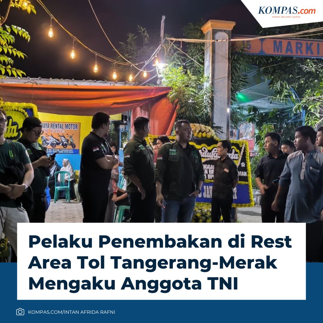 kompascom's tweet photo. Pelaku Penembakan di Rest Area Tol Tangerang-Merak Mengaku Anggota TNI

Baca di https://t.co/fjFDLpqEEe https://t.co/oyF2G1JBqn