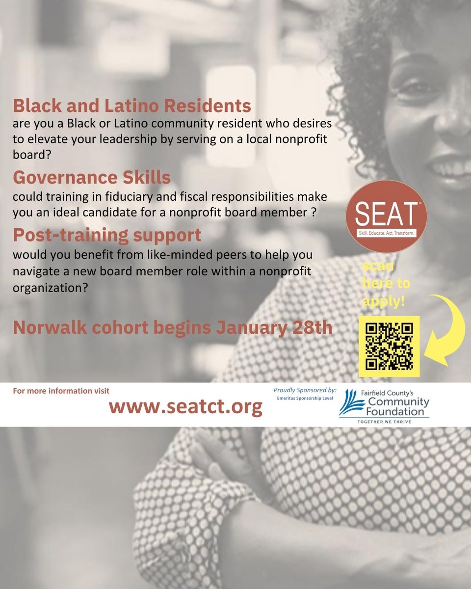 Thinking about serving your community by being on a nonprofit board?
Learn the fundamentals needed to serve as a Nonprofit Board Member.
The Norwalk cohort of (SEAT-CT) is accepting applications now for their 10 week training program!

Visit seatct.org to apply!