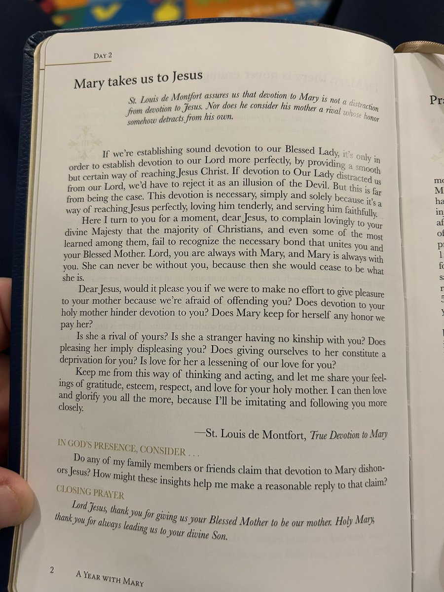 Day 2  A Year With Mary-This devotion is necessary, simply and solely because it’s a way of reaching Jesus perfectly, loving him tenderly and serving him faithfully.