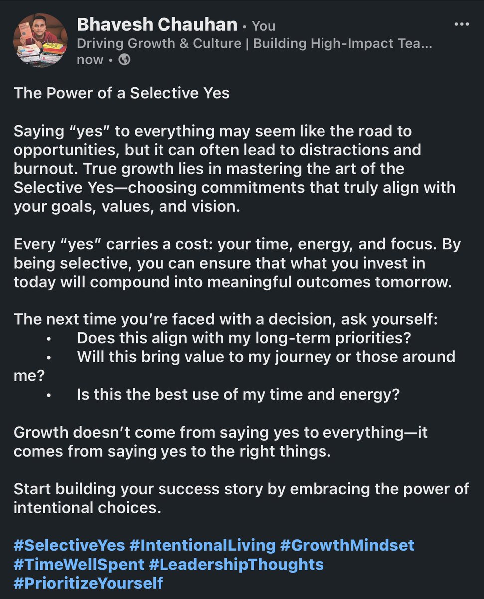 bhaveshch79's tweet photo. Every ‘yes’ is an investment of your time, energy, and focus. Master the art of the Selective Yes—align your commitments with your purpose, and watch your success compound. Say yes strategically, not habitually.
#SelectiveYes #Leadership #GrowthMindset https://t.co/S6NOPVbKWI