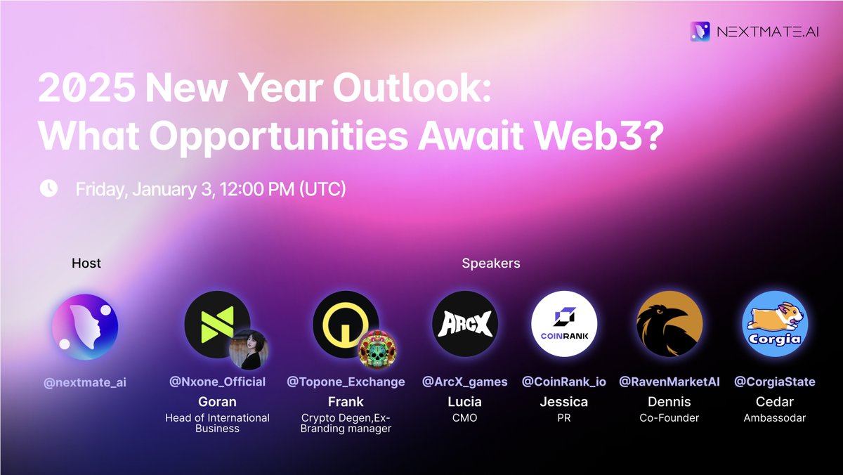 Get Ready for the #NextmateAI Space: 2025 New Year Outlook - What Opportunities Await Web3?

🗓️Friday, January 3th, 12:00 PM (UTC)
Spaces: x.com/i/spaces/1gqxv…

🎁Complete simple tasks to win a $50 USDT giveaway ( $10 * 5 selected from the Space):
✅Follow <a href="/nextmate_ai/">Nextmate.AI</a> 
✅RT