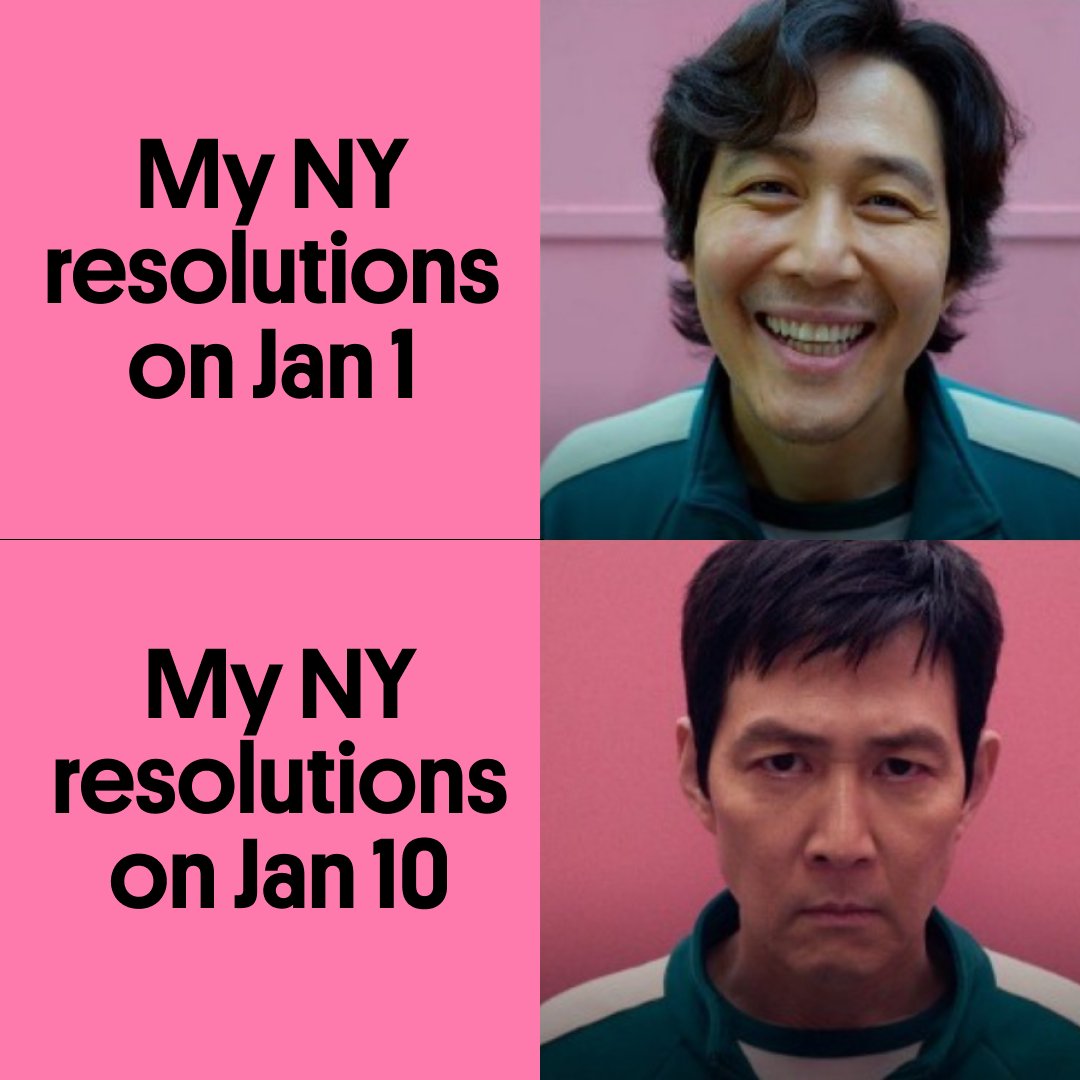 Don't let your resolutions cry in the corner on Jan. 10th by making the right decisions today 😏

#Preply #Memes #SquidGame2