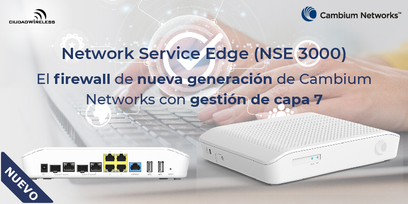 🔥 ¿Conoces el NSE 3000 de <a href="/CambiumNetworks/">Cambium Networks</a>? 🔥 No es sólo un firewall de última generación, es una solución avanzada con gestión de capa 7 diseñada para ofrecer seguridad, visibilidad y control total sobre redes de pymes.

📌n9.cl/uy3vo

📲​ info@ciudadwireless.com