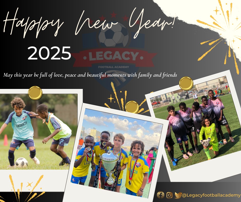 May the new year bless you with love, laughter, and cherished memories. From everyone at Legacy Football Academy, we wish you a Happy New Year 2025.

#happynewyear2025 
#NewOpportunities 
#bepartofthelegacy