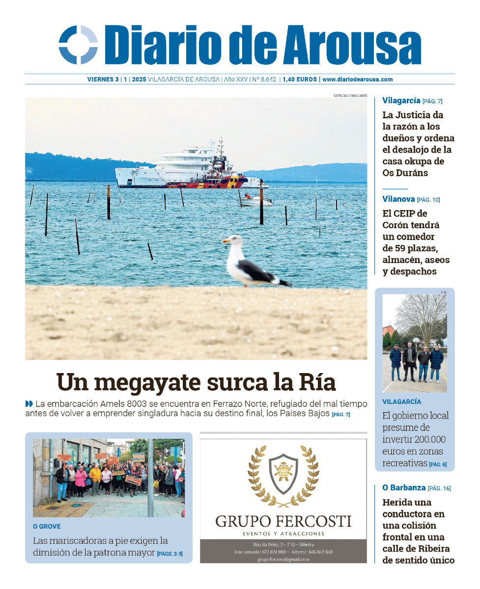 🗞️ La Portada 03 | 01 | 2025
 
🔹 Un megayate surca la Ría
🔹 La Justicia da  la razón a los dueños y ordena el desalojo de la casa okupa de Os Duráns
🔹 Las mariscadoras a pie exigen la dimisión de la patrona mayor

📲 diariodearousa.com