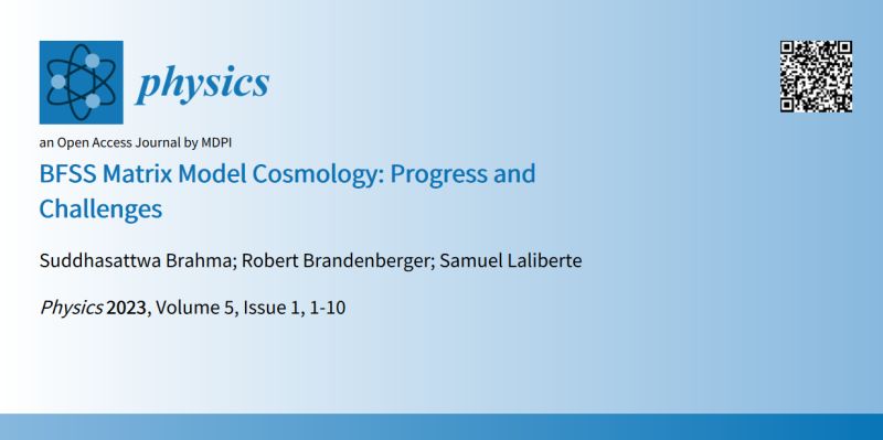 Physics_MDPI's tweet photo. ✨ Editor’s Choice Paper ✨

BFSS Matrix Model Cosmology: Progress and Challenges | Article by Suddhasattwa Brahma, Robert Brandenberger and Samuel Laliberte
https://t.co/B4PMgQPnLU
#universe #superstring #cosmology #physics https://t.co/tbecXna6TC
