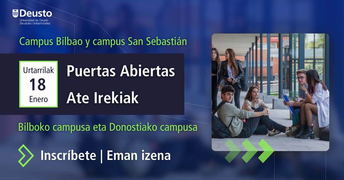 El sábado 18 de enero, 1ª jornada de puertas abiertas en los campus de #Donostia y #Bilbao. Conoce las titulaciones, consulta lo que necesites al profesorado, participa en las visitas guiadas...

🖊️¡Inscríbete! deusto.es/puertasabiertas

🖊️ Eman izena! deusto.eus/ateirekiak