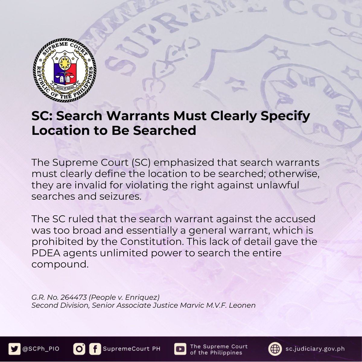 The Supreme Court emphasized that search warrants must clearly define the location to be searched; otherwise, they are invalid for violating the right against unlawful searches and seizures.

Thus, the SC acquitted an accused due to a defective search warrant and its irregular