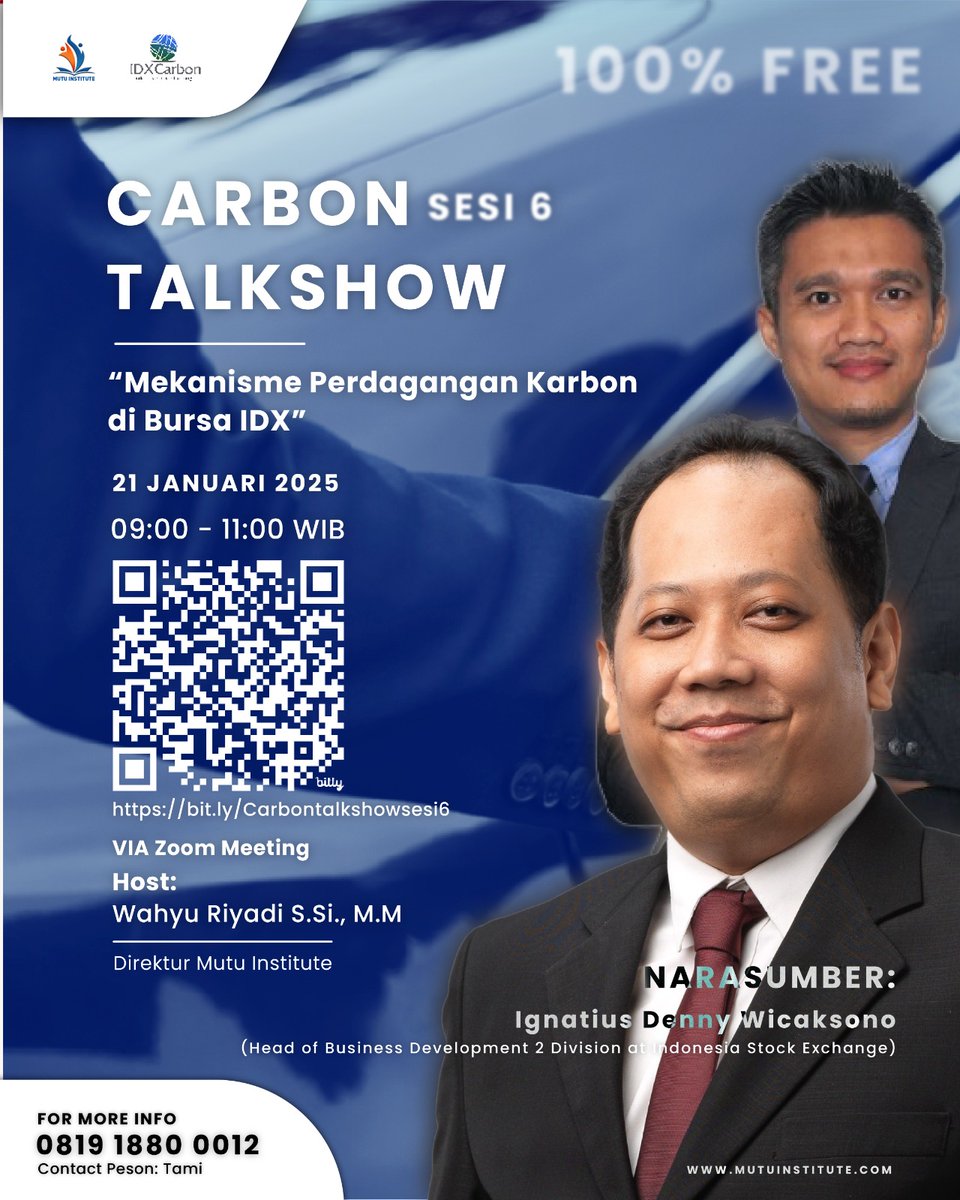 CARBON TALKSHOW SESI 6
"Mekanisme Perdagangan Karbon di bursa IDX"

21 Januari 2025
09:00 - 11:00 WIB

Ayo scan untuk mendaftar!!

Selengkapnya: instagram.com/p/DD86Yjgy8-x/…

#Carbon #Talkshowgratis #BursaIDX #CarbonTalkshow #MutuInstitute