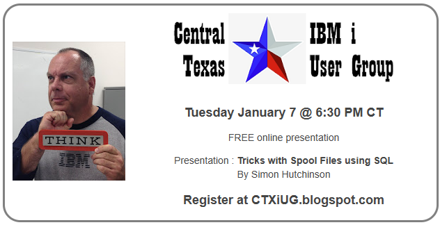 📡 Next Tuesday (January 7) <a href="/CTXiUG/">Central Texas IBM i User Group</a> welcomes Simon Hutchinson (<a href="/RPGPGM/">Simon Hutchinson</a>) as our guest. 
He will giving his tricks on handling spool files with #SQL. 
Learn more &amp; register ➡️ ctxiug.blogspot.com 
#IBMi #AS400 #iSeries #IBMiLUG