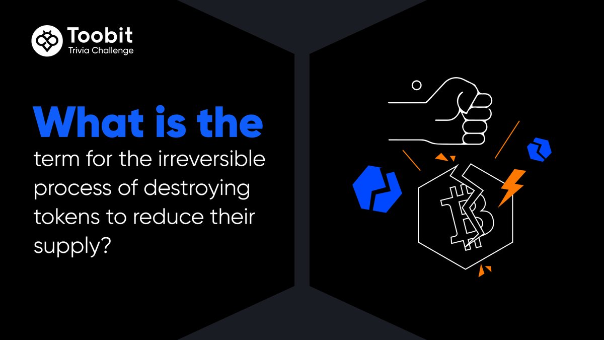 Toobit_official's tweet image. 🔥 A clever way to enhance scarcity and value in the crypto world. Do you know what it’s called? 💡 

#ToobitTrivia #Crypto