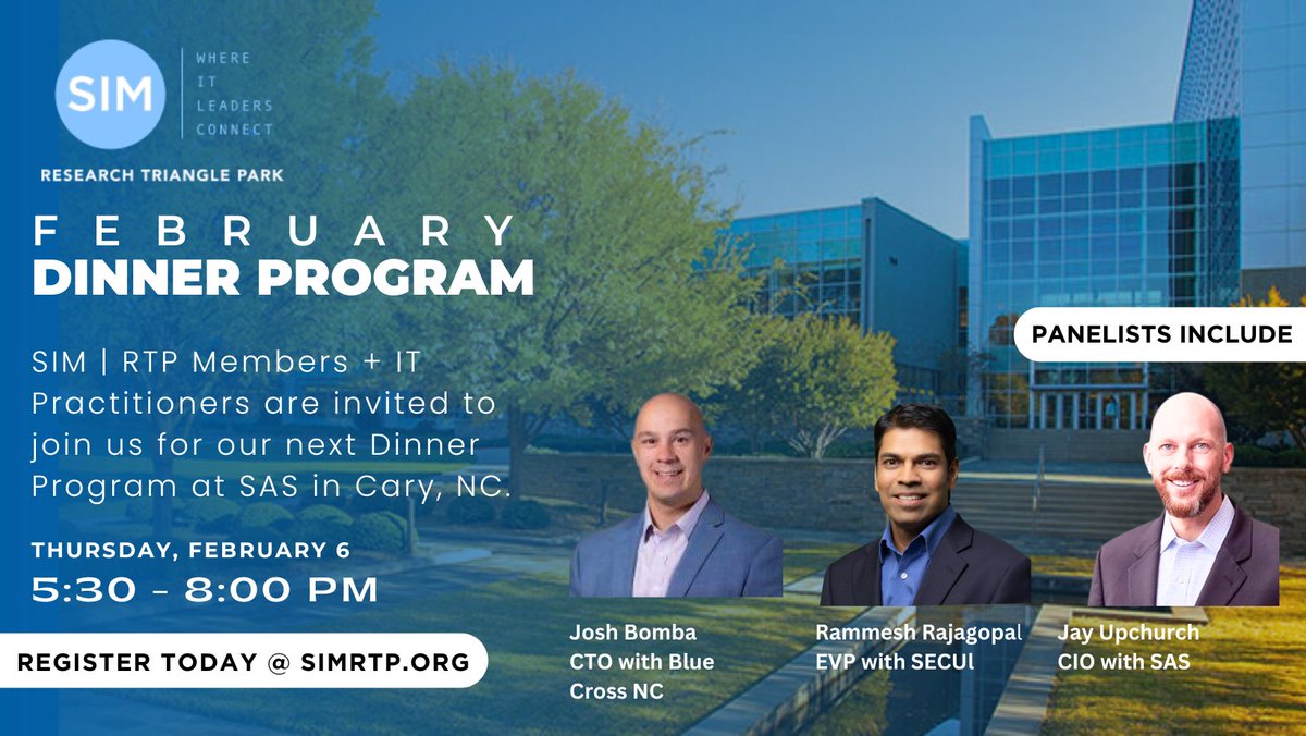 Join us Feb. 6 at <a href="/SASsoftware/">SAS Software</a> for the SIM RTP Dinner Meeting: "Bridging the Gap: Aligning Business &amp; IT for Strategic Advantage"
Speakers: Josh Bomba (@BCBSNC), Rammesh Rajagopal (@SECU), Jay Upchurch (SAS).
Members: Free | Guests: Contact communications@simrtp.org for details.