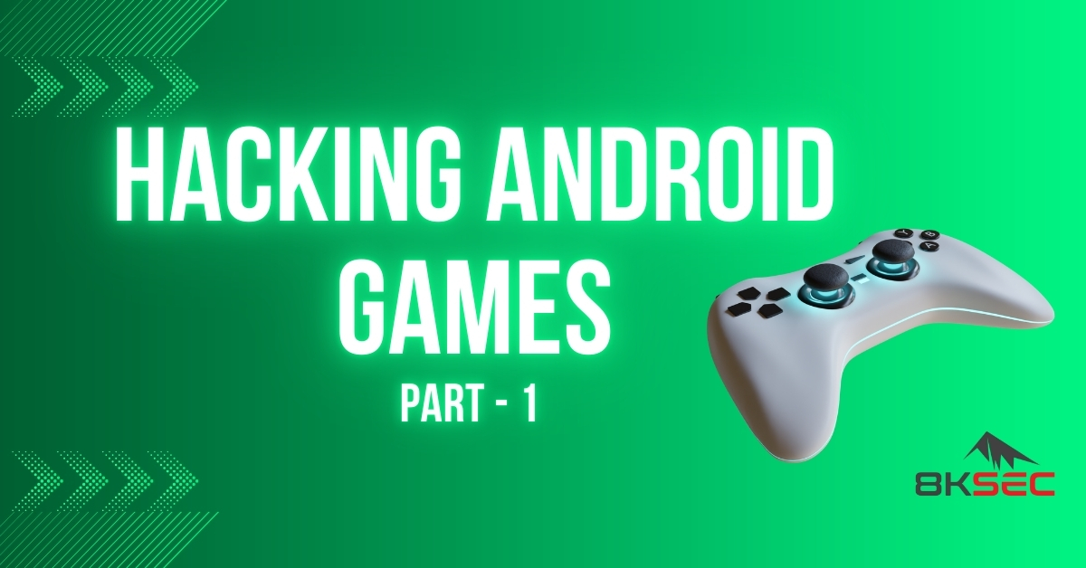 8kSec's tweet photo. Learn about the process involved in hacking Android games in our blog at https://t.co/XrE6yuPNxt Don't stop here! Enroll in our courses at https://t.co/GGFySDPYcu #hacking #android #hackinggames https://t.co/53Xts6rBzK