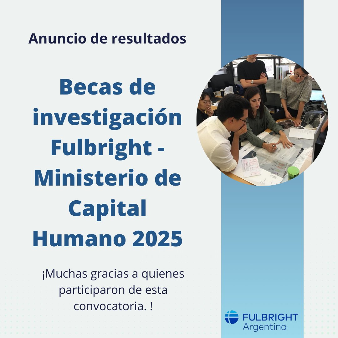 📢 Nos complace anunciar los nombres de lo/as seleccionado/as en la convocatoria Fulbright - Ministerio de Capital Humano 2025 para estadías de investigación en EE. UU:
♦ Hara, Sofía; ♦Juncosa Polzella, Agostina ♦Magi, Valentín - ♦ Schafir, Ana Laura.
👏¡Felicitaciones!