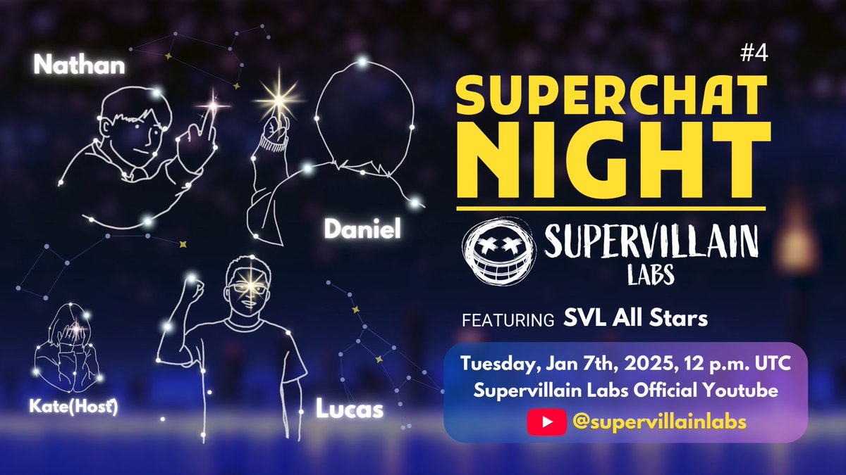 Superchat Night #4 is coming 🔜

📅When: January 7, 2025 (Tue)
⏰Time: 12 PM UTC
📍Where: youtube.com/@supervillainl…

🤷‍♀️Who’s in?
Kate(<a href="/gwajastation/">sapsal / Kate</a>) returns as the host, joined by Lucas(<a href="/lucas198009/">LucasKo | SVL</a>), Daniel(<a href="/0xDan1el/">daniel | SVL</a>), and Nathan(<a href="/0xNathan0215/">Nathan🔥 | SVL</a>) - the STARS🌟of the show!

😈What’s
