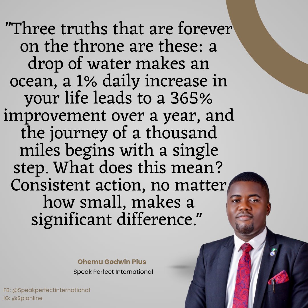OhemuPius's tweet photo. It doesn't have to be gigantic. Small consistent action can make a significant difference. 
#Speakperfectinternational https://t.co/f1HXv0z5P0