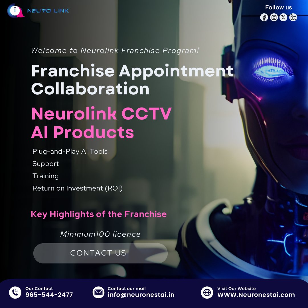 Neuro_sync_AI's tweet photo. 🚀 Neurolink Franchise Program

🤖 CCTV AI Products

Plug-and-Play Tools
Support &amp; Training
High ROI
🎯 Min. 100 Licenses

📞 965-544-2477 | 📧 info@neuronestai.in
🌐 https://t.co/fLrdq3coKV https://t.co/vTvkMWlQd0