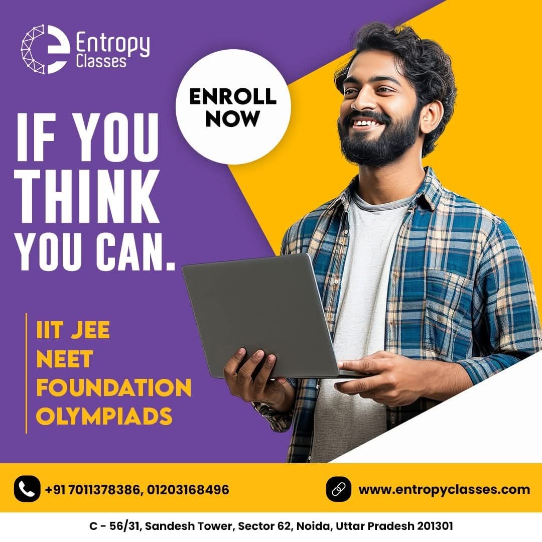 ClassesEntropy's tweet image. 🌟 Dare to dream, believe in yourself, and conquer your goals with Entropy Classes. Our dedication to excellence and passion for nurturing talent make us the ultimate choice for IIT JEE aspirants in Noida. #EntropyClasses #IITJEE #Noida #Dream # 7011378386