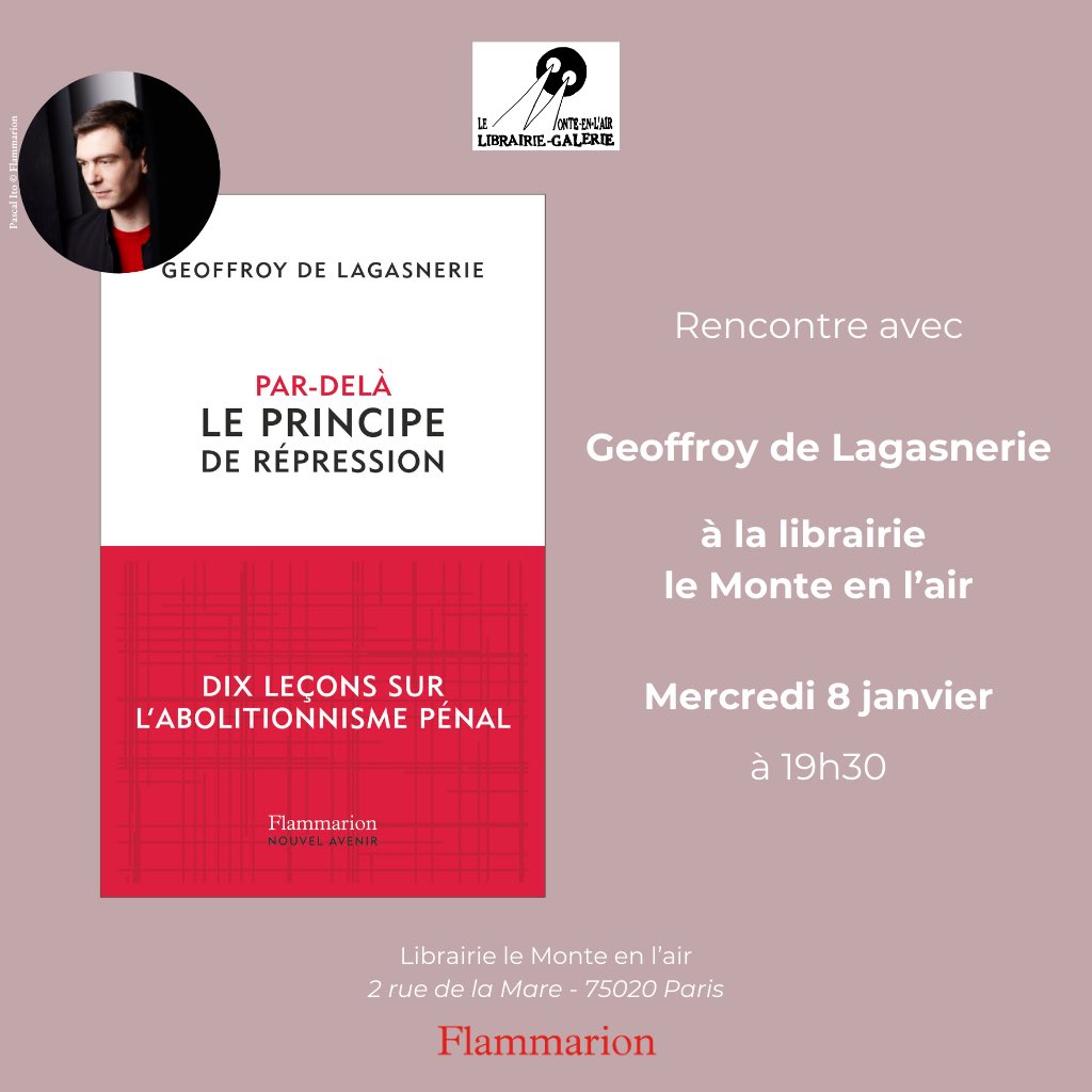 Très heureux de faire la première rencontre / signature autour de mon livre « Par-delà le principe de répression » ce mercredi 8 janvier à 19h30 à la libraire Le Monte-en-l’air à Paris 20e