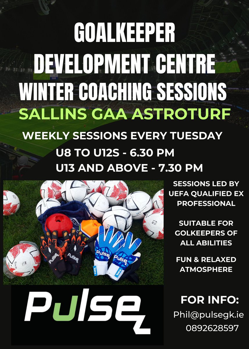 Pulse Goalkeeping Ireland highly popular Development Centre returns this Tuesday evening on the AstroTurf at Sallins GAA. Now, at the new time of 6.30pm, we now have over 35 kids from all of the county attending

Limited places are available, so get in touch to secure yours today