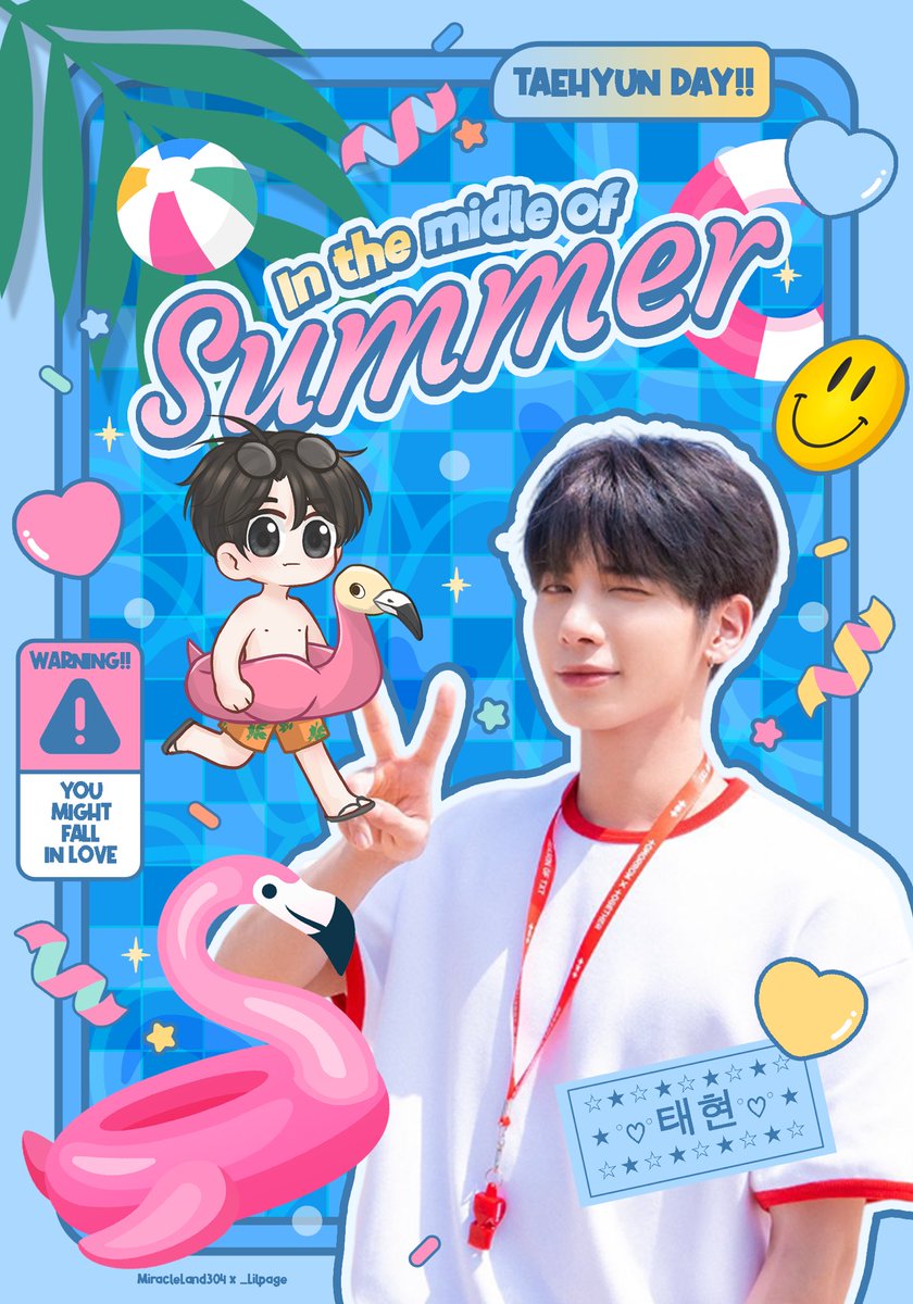 🐈‍⬛🏖️

𝐈𝐧 𝐓𝐡𝐞 𝐌𝐢𝐝𝐥𝐞 𝐎𝐟 𝐒𝐮𝐦𝐦𝐞𝐫

2025 KANG TAEHYUN BDAY EVENT 
by <a href="/MiracleLand304/">Miracle Land</a> x <a href="/_lilpage/">danii｡ || CF22 & PLAND5 prep</a>

🏖️ 09.02.2025 
🦩 JAKARTA 
🦩 BANDUNG 

#InTheMidleOfSummerTyun
#Taehyun_Summer 

#태현 #TAEHYUN #투모로우바이투게더 
#TXT #TOMORROW_X_TOGETHER