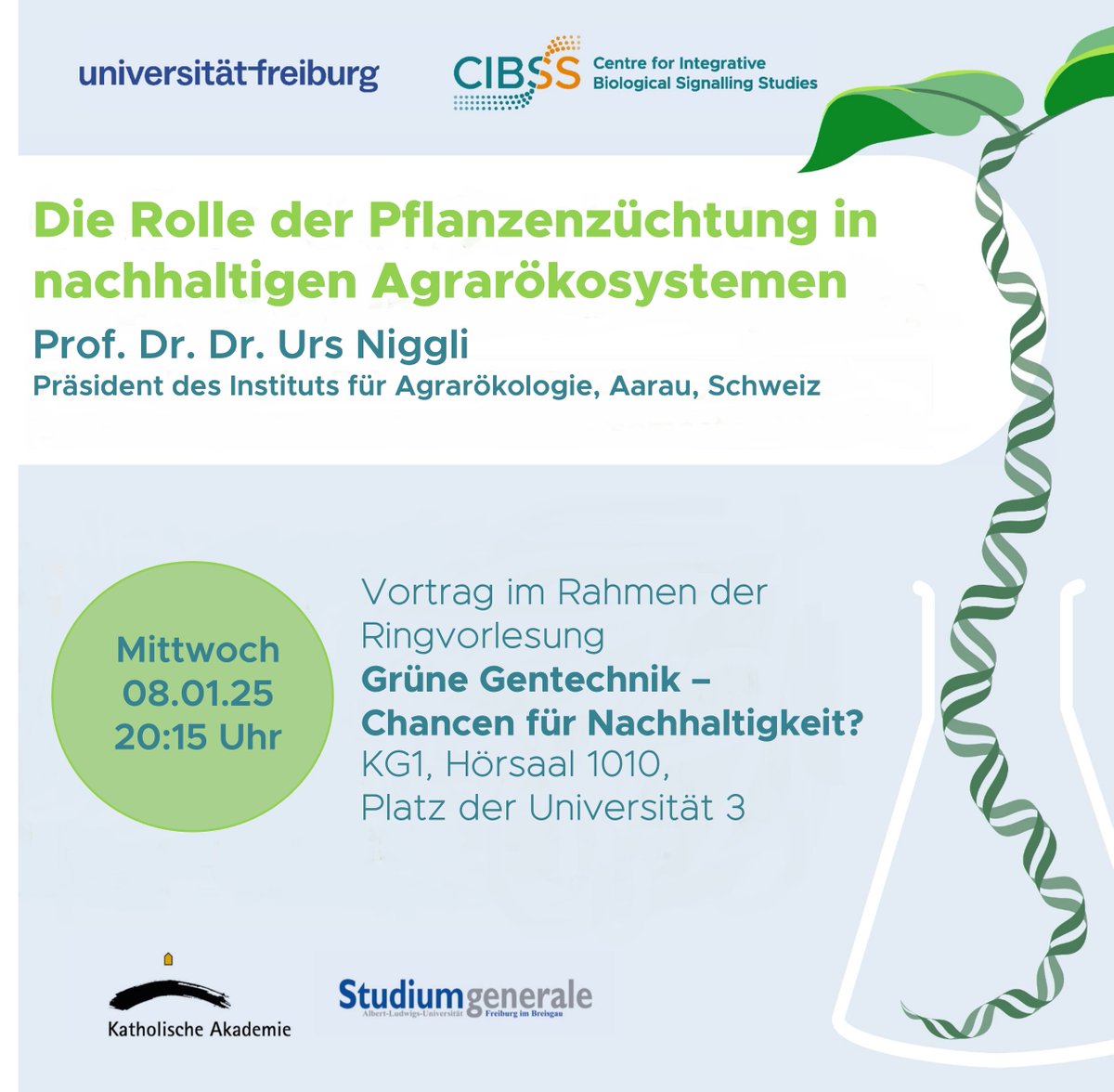 CIBSS (@cibss_unifr) on Twitter photo Next week, <a href="/ursnigglifibl/">Urs Niggli</a> will discuss the role of plant breeding in sustainable agroecosystems. Save the date and don’t miss this talk! #SustainableFarming #Agroecology
EVENT IN GERMAN
🗓️ 08.01.2025, 20:15
📍 KG 1, HS 1010
👉 cibss.uni-freiburg.de/de/news-and-ev… Next week, <a href="/ursnigglifibl/">Urs Niggli</a> will discuss the role of plant breeding in sustainable agroecosystems. Save the date and don’t miss this talk! #SustainableFarming #Agroecology
EVENT IN GERMAN
🗓️ 08.01.2025, 20:15
📍 KG 1, HS 1010
👉 cibss.uni-freiburg.de/de/news-and-ev…