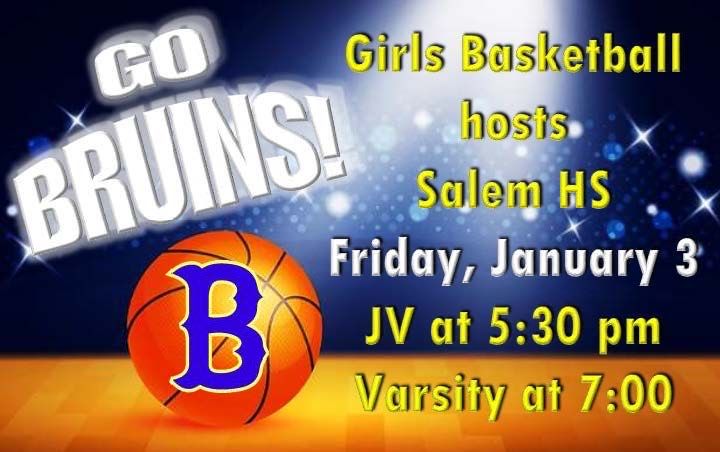 Lady Bruins are back in action tonight as they host Salem High School. JV starts at 5:30pm and Varsity to follow at 7:00pm. Go Bruins!! 🏀🏀🏀