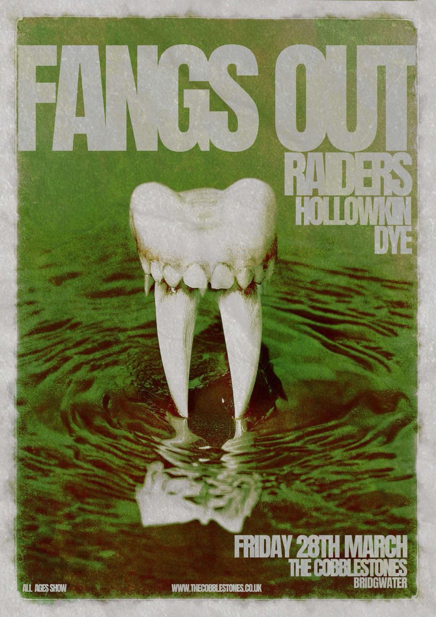 2025 SHOW ANNOUNCEMENT.
March 28th 2025.

<a href="/fangsoutmusic/">Fangs Out</a> 
<a href="/raidersbanduk/">Raiders</a> 
<a href="/HollowKin_/">HollowKin</a> 
Dye

<a href="/Cobblesuk/">The Cobblestones</a>