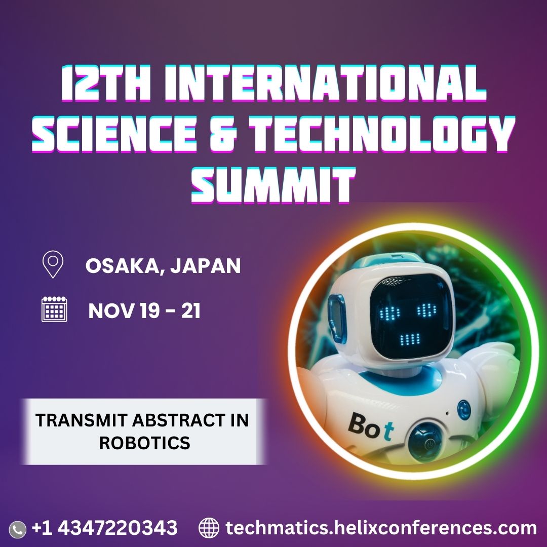 Helixconfe69272's tweet image. 🤖 Explore the Future of Robotics! 🌟

📢 Join us at the 12th International Science &amp;amp; Technology in Robotics Conference.

📍 Location: Osaka, Japan
📅 Date: November 19–21, 2025

🌐 Website: techmatics.helixconferences.com
📞 Contact Us: +1 4347220343

#RoboticsConference #TechInnovation