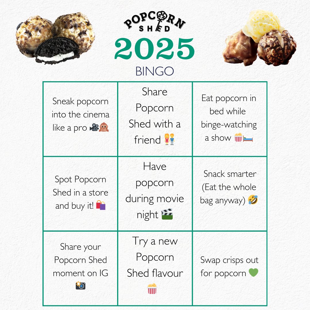 Popcorn Shed (@popcornshed) on Twitter photo Pop your way through 2025! 🎉🍿
From sneaking snacks to sharing with mates, it’s all about celebrating those everyday popcorn moments we know you love.
Can you cross these by the end of the year? 
What's on your bingo card? Let us know!
#bingo #2025 Pop your way through 2025! 🎉🍿
From sneaking snacks to sharing with mates, it’s all about celebrating those everyday popcorn moments we know you love.
Can you cross these by the end of the year? 
What's on your bingo card? Let us know!
#bingo #2025