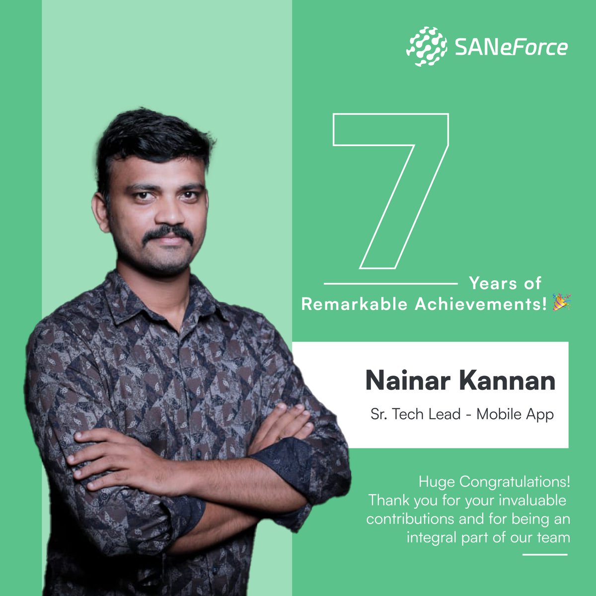 saneforce's tweet photo. 🎉 For seven years, Mr. Nainar Kannan - you've consistently impressed us with your leadership, technical expertise, and dedication to creating amazing mobile apps. 📱 

Thank you! SANeForce is incredibly fortunate to have you! 
 
#workanniversary #appdevelopment #teamwork https://t.co/8bw6jI0q9A