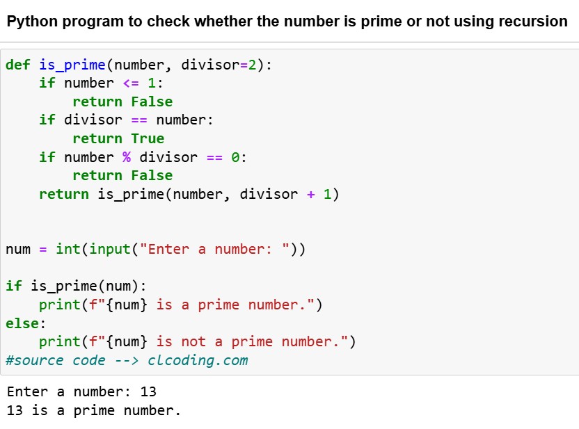 clcoding's tweet image. Day 8 Python Program to check whether the number is prime or not using recursion