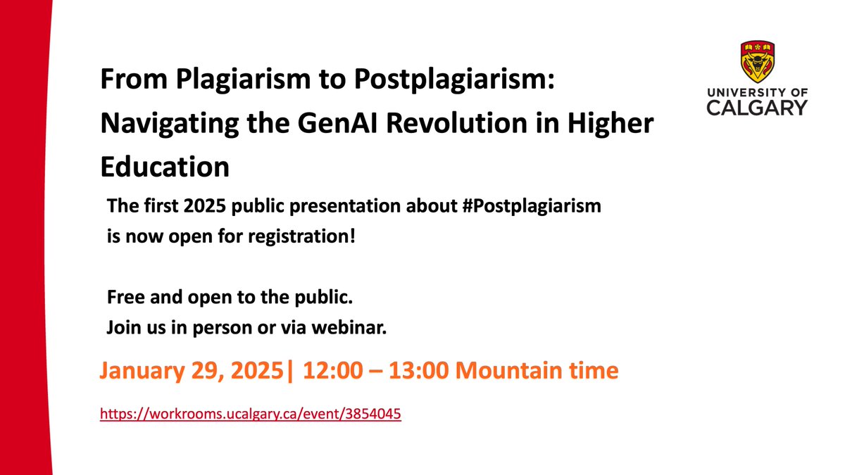 First public talk of 2025 is now open for registration!
From #Plagiarism to #Postplagiarism: Navigating the #GenAI Revolution in Higher Education #AcademicIntegrity 

workrooms.ucalgary.ca/event/3854045